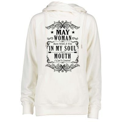 May Woman Funny Birthday Womens Funnel Neck Pullover Hood