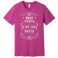 May Woman Funny Birthday Premium T-Shirt