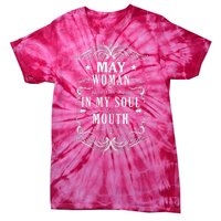 May Woman Funny Birthday Tie-Dye T-Shirt