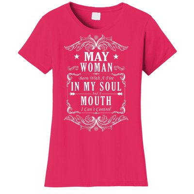 May Woman Funny Birthday Women's T-Shirt