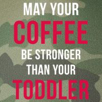 May Your Coffee Be Stronger Than Your Toddler Legacy Tie Dye Trucker Hat