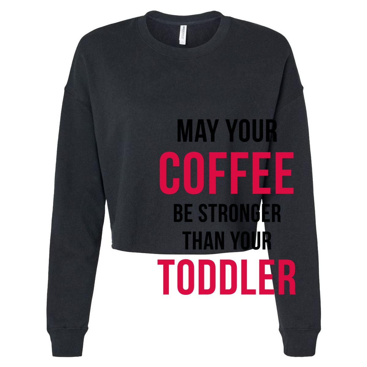 May Your Coffee Be Stronger Than Your Toddler 15oz Campfire Ceramic Mug