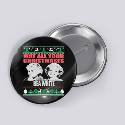 May All Your Christmases Bea White Button