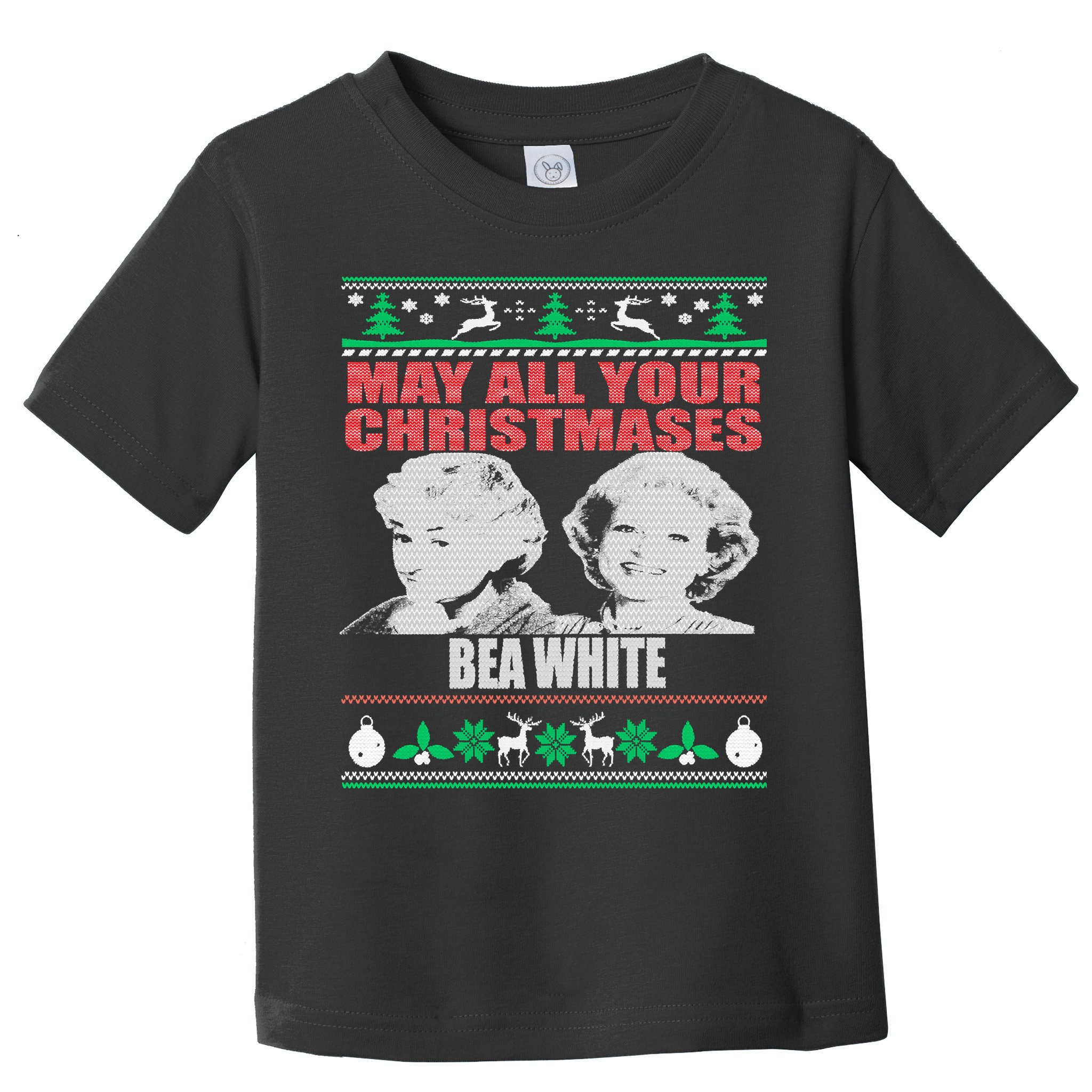 May All Your Christmases Bea White Toddler T-Shirt