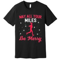 May All Your Miles Be Merry Christmas Running Graphic Tank Top Premium T-Shirt