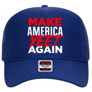 Make America Yeet Again Patriotic Trump Merica Great 2020 Gift High Crown Mesh Back Trucker Hat