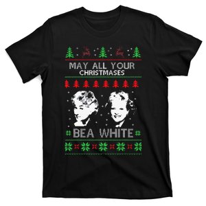 May All Your Christmases Bea White Funny Holiday Festive T-Shirt