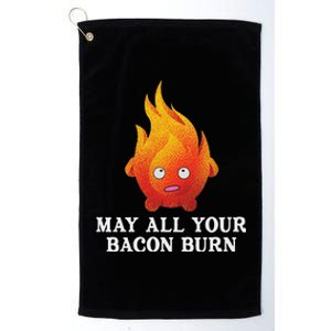 May All Your Bacon Burn Platinum Collection Golf Towel