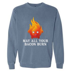 May All Your Bacon Burn Garment-Dyed Sweatshirt