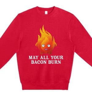 May All Your Bacon Burn Premium Crewneck Sweatshirt