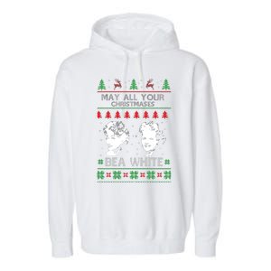 May All Your Christmases Bea White Funny Holiday Festive Garment-Dyed Fleece Hoodie