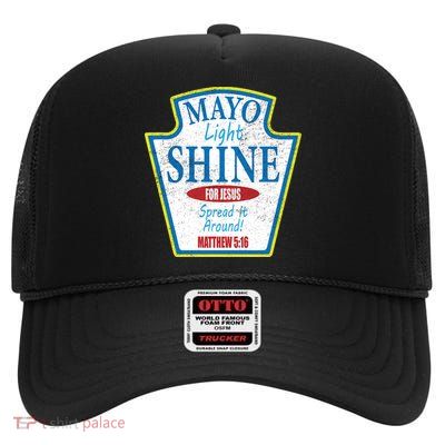 Mayo Light Shine for Jesus High Crown Mesh Back Trucker Hat