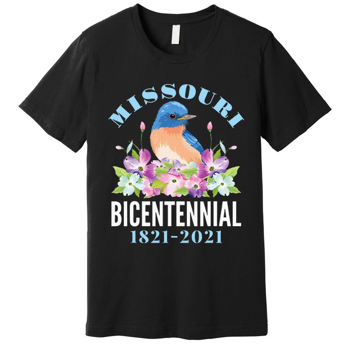 Missouri Bicentennial 200 Anniversary Bluebird Dogwood Premium T-Shirt