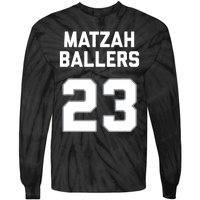 Matzah Baller 23 Funny Jewish Matzo Ball Pun Basketball Team Tie-Dye Long Sleeve Shirt