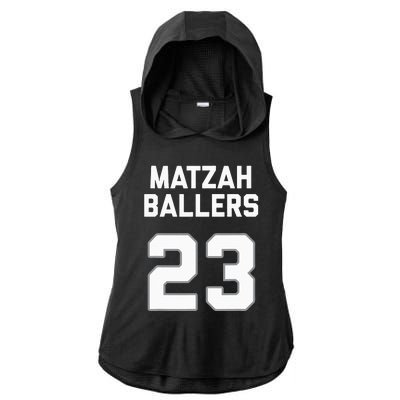 Matzah Baller 23 Jewish Matzo Ball Pun Basketball Team Ladies PosiCharge Tri-Blend Wicking Draft Hoodie Tank