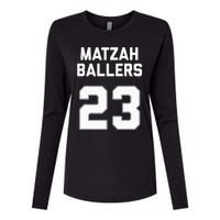 Matzah Baller 23 Jewish Matzo Ball Pun Basketball Team Womens Cotton Relaxed Long Sleeve T-Shirt