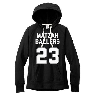 Matzah Baller 23 Jewish Matzo Ball Pun Basketball Team Women's Fleece Hoodie