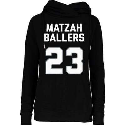 Matzah Baller 23 Jewish Matzo Ball Pun Basketball Team Womens Funnel Neck Pullover Hood