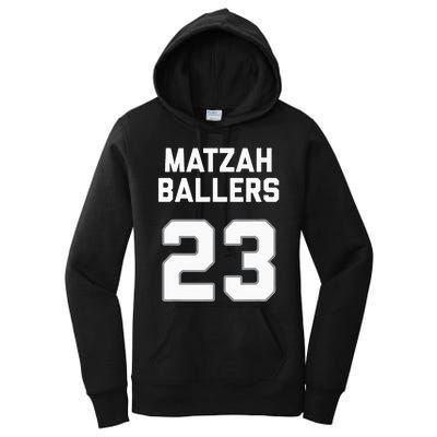 Matzah Baller 23 Jewish Matzo Ball Pun Basketball Team Women's Pullover Hoodie