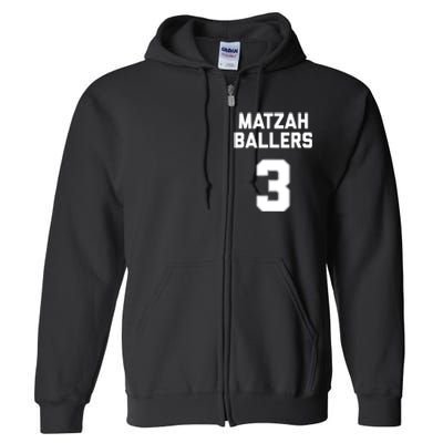 Matzah Baller 3 Funny Jewish Matzo Ball Pun Basketball Team Full Zip Hoodie