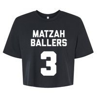 Matzah Baller 3 Funny Jewish Matzo Ball Pun Basketball Team Bella+Canvas Jersey Crop Tee