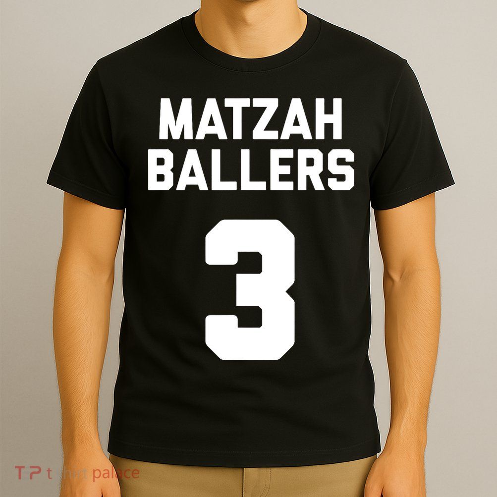 Matzah Baller 3 Funny Jewish Matzo Ball Pun Basketball Team T-Shirt