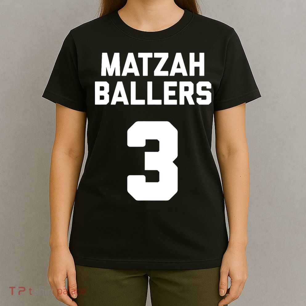 Matzah Baller 3 Funny Jewish Matzo Ball Pun Basketball Team T-Shirt