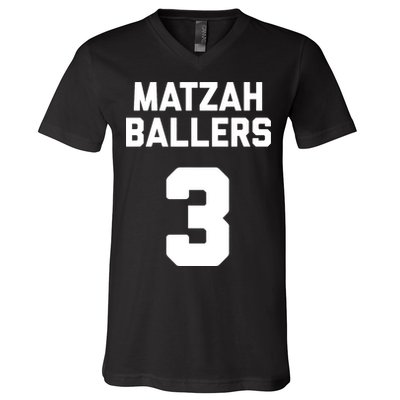 Matzah Baller 3 Funny Jewish Matzo Ball Pun Basketball Team V-Neck T-Shirt