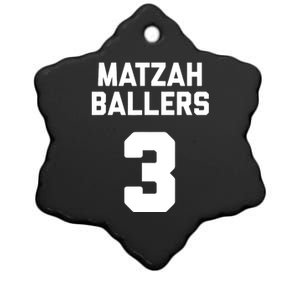 Matzah Baller 3 Funny Jewish Matzo Ball Pun Basketball Team Ceramic Star Ornament