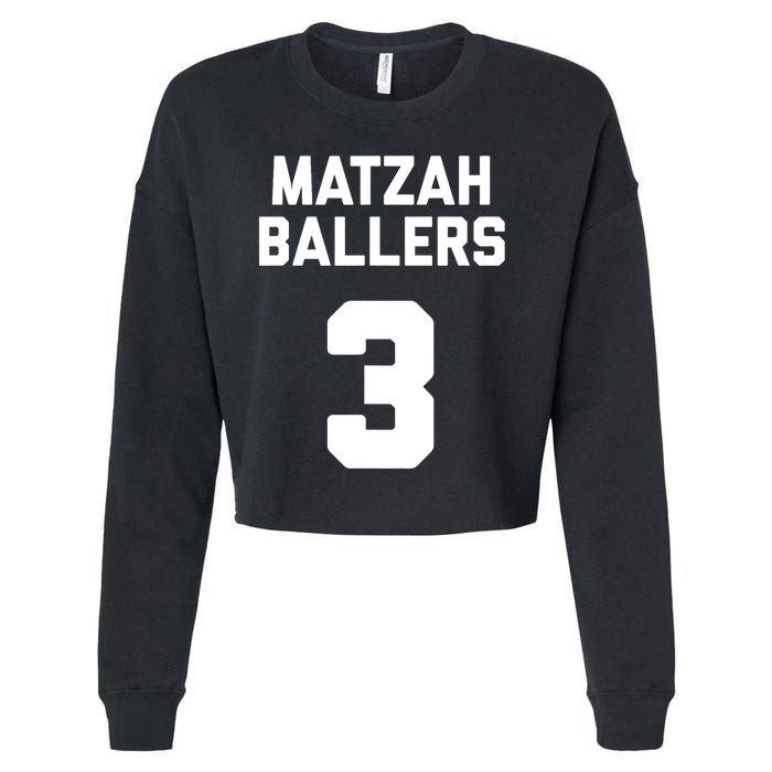 Matzah Baller 3 Funny Jewish Matzo Ball Pun Basketball Team Cropped Pullover Crew