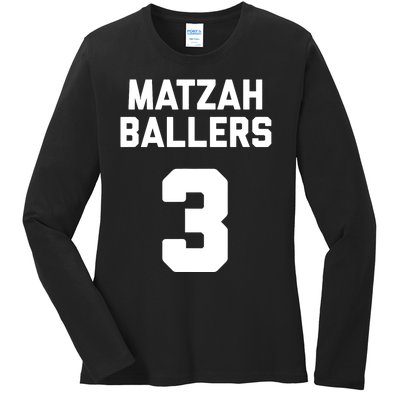 Matzah Baller 3 Funny Jewish Matzo Ball Pun Basketball Team Ladies Long Sleeve Shirt