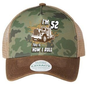 Men Birthday 52 Years Old Trucker Im 52 This Is How I Roll Gift Legacy Tie Dye Trucker Hat