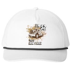 Men Birthday 52 Years Old Trucker Im 52 This Is How I Roll Gift Snapback Five-Panel Rope Hat