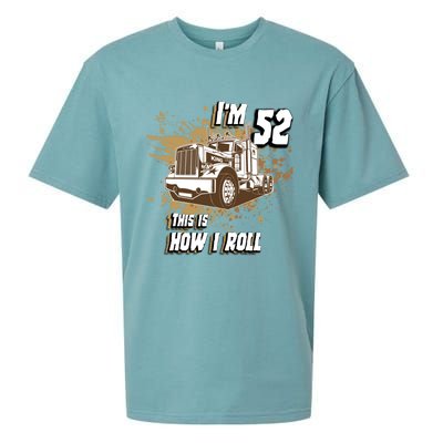 Men Birthday 52 Years Old Trucker Im 52 This Is How I Roll Gift Sueded Cloud Jersey T-Shirt