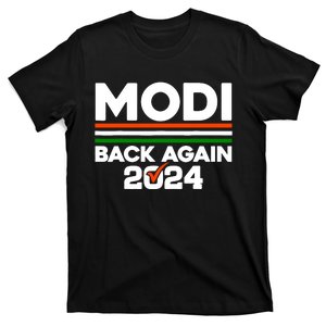 Modi Back Again 2024 Indian Presidential Election T-Shirt