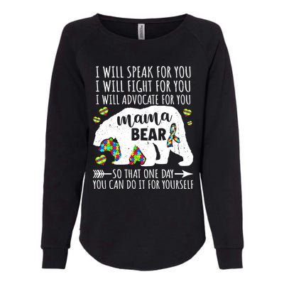 Mama Bear Autism I Will Speak Fight Advocate For You Gift Womens California Wash Sweatshirt