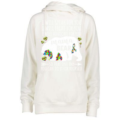 Mama Bear Autism I Will Speak Fight Advocate For You Gift Womens Funnel Neck Pullover Hood