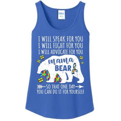 Mama Bear Autism I Will Speak Fight Advocate For You Gift Ladies Essential Tank