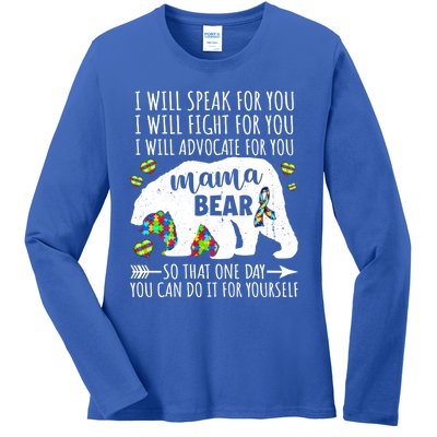 Mama Bear Autism I Will Speak Fight Advocate For You Gift Ladies Long Sleeve Shirt