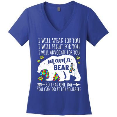 Mama Bear Autism I Will Speak Fight Advocate For You Gift Women's V-Neck T-Shirt