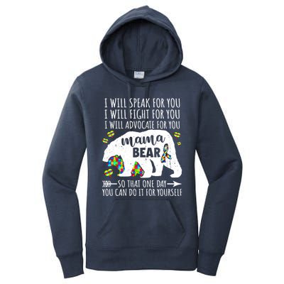 Mama Bear Autism I Will Speak Fight Advocate For You Gift Women's Pullover Hoodie