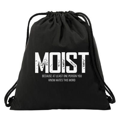 Moist Because At Least One Person You Know Hates This Word Drawstring Bag