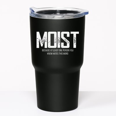Moist Because At Least One Person You Know Hates This Word Tumbler