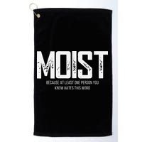 Moist Because At Least One Person You Know Hates This Word Golf Towel