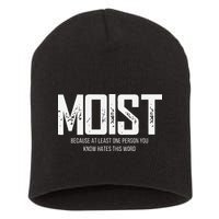 Moist Because At Least One Person You Know Hates This Word Short Acrylic Beanie