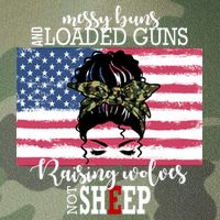 Messy Buns And Loaded Guns Raising Wolves Not Sheep Legacy Tie Dye Trucker Hat