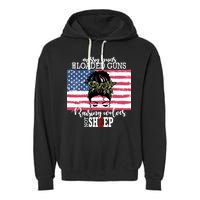 Messy Buns And Loaded Guns Raising Wolves Not Sheep Garment-Dyed Fleece Hoodie