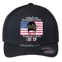 Messy Buns And Loaded Guns Raising Wolves Not Sheep Flexfit Unipanel Trucker Cap