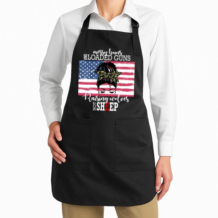 Messy Buns And Loaded Guns Raising Wolves Not Sheep Apron