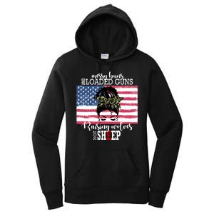 Messy Buns And Loaded Guns Raising Wolves Not Sheep Women's Pullover Hoodie